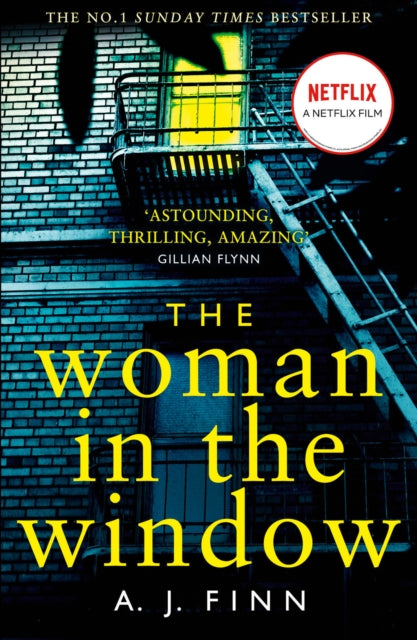 The Woman in the Window - The Top Ten Sunday Times Bestselling Debut Thriller Everyone is Talking About!