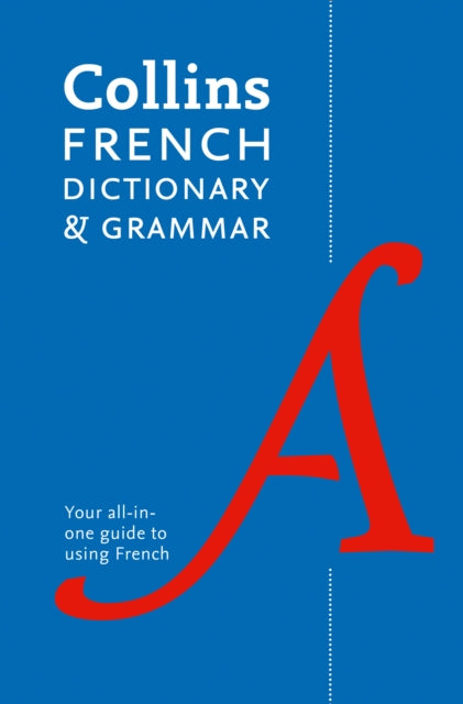 Collins French Dictionary and Grammar - 120,000 Translations Plus Grammar Tips