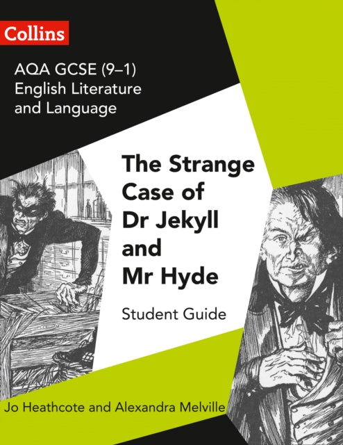 AQA GCSE English Literature and Language - Dr Jekyll and Mr Hyde