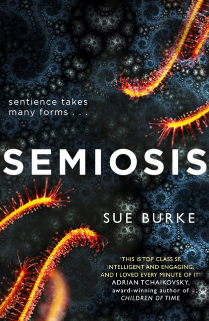 Semiosis - A Novel of First Contact