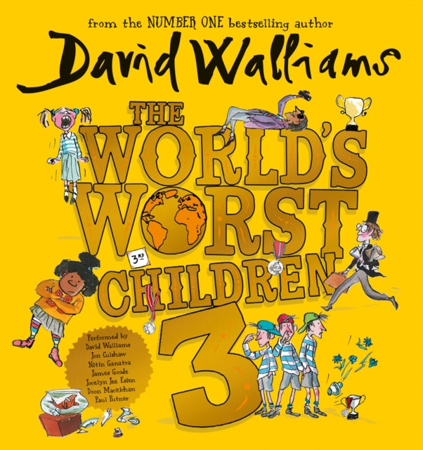 The World's Worst Children 3 - Fiendishly Funny New Short Stories for Fans of David Walliams Books