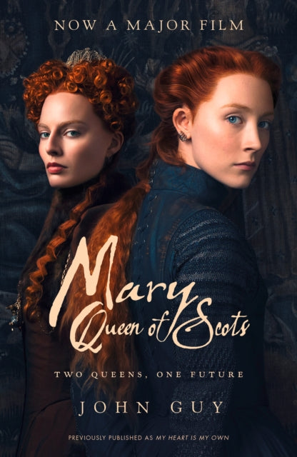 Mary Queen of Scots - Film Tie-in