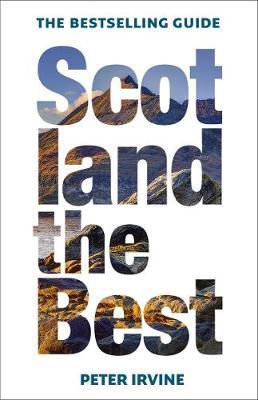 Scotland The Best - The Bestselling Guide