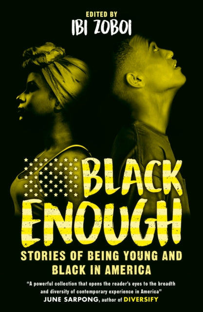 Black Enough - Stories of Being Young & Black in America