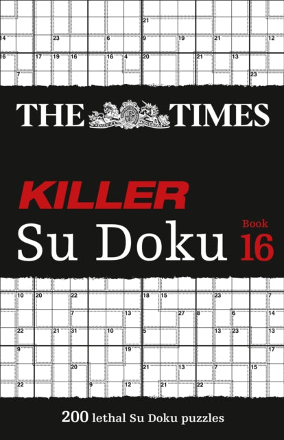 The Times Killer Su Doku Book 16 - 200 Lethal Su Doku Puzzles