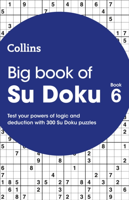 Big Book of Su Doku Book 6 - 300 Su Doku Puzzles