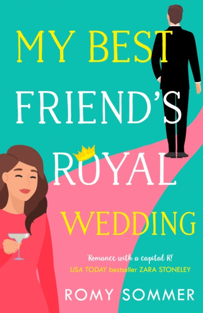 My Best Friend’s Royal Wedding