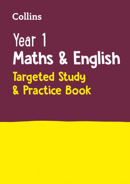 Year 1 Maths and English KS1 Targeted Study & Practice Book