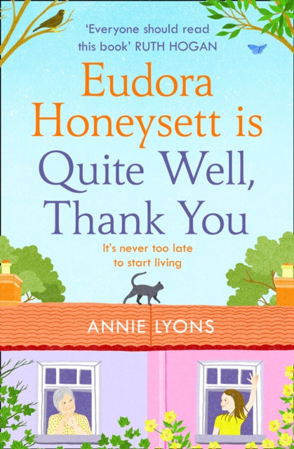 Eudora Honeysett is Quite Well, Thank You