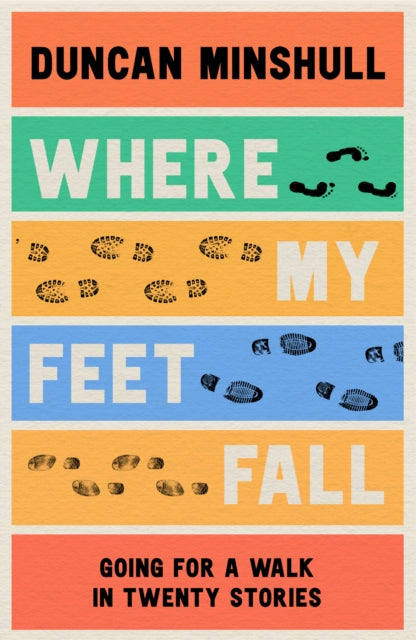 Where My Feet Fall