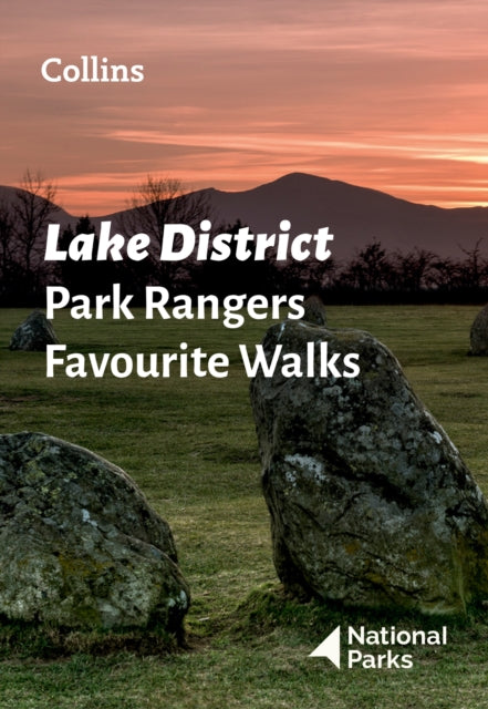 Lake District Park Rangers Favourite Walks