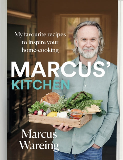 Marcus' Kitchen - My Favourite Recipes to Inspire Your Home-Cooking