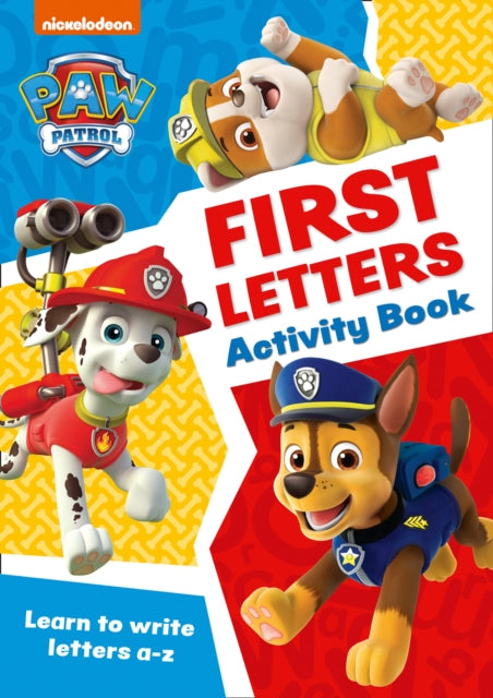 Paw Patrol First Letters Activity Book - Get Ready for School with Paw Patrol