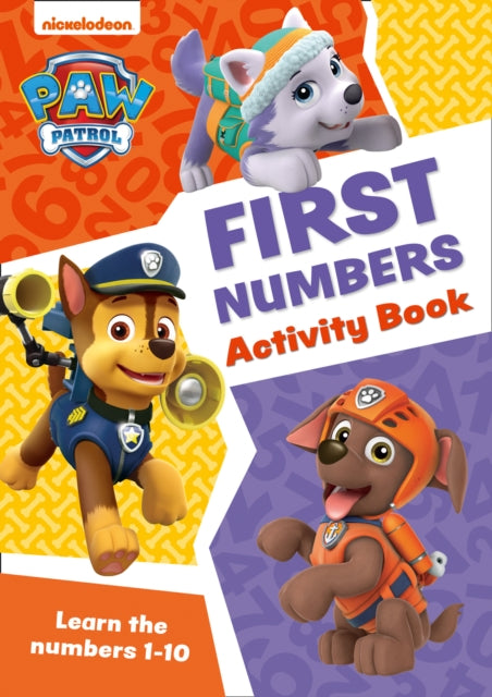 Paw Patrol First Numbers Activity Book - Get Ready for School with Paw Patrol