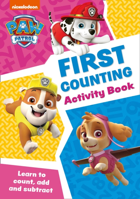 Paw Patrol First Counting Activity Book - Get Ready for School with Paw Patrol