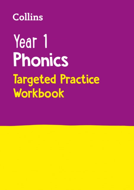 Year 1 Phonics Targeted Practice Workbook