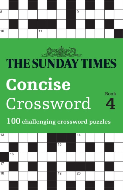 The Sunday Times Concise Crossword Book 4 - 100 Challenging Crossword Puzzles