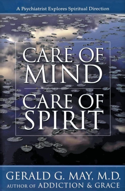 Care of Mind, Care of Spirit