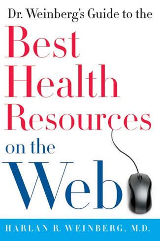 Dr. Weinberg`S Guide to the Best Health Resources