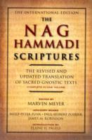 The Nag Hammadi Scriptures: The Revised and Updated Translation of Sacred Gnostic Texts Complete in One Volume