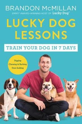 Lucky Dog Lessons - Train Your Dog in 7 Days