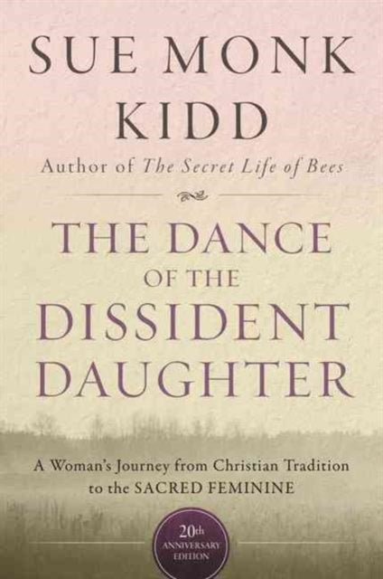 Dance Of The Dissident Daughter