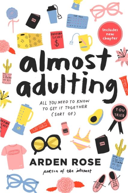 Almost Adulting - All You Need to Know to Get it Together (Sort Of)