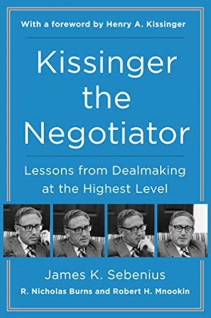 KISSINGER THE NEGOTIATOR