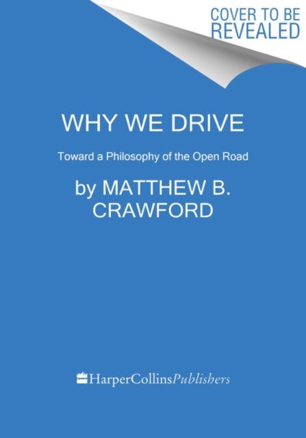 Why We Drive