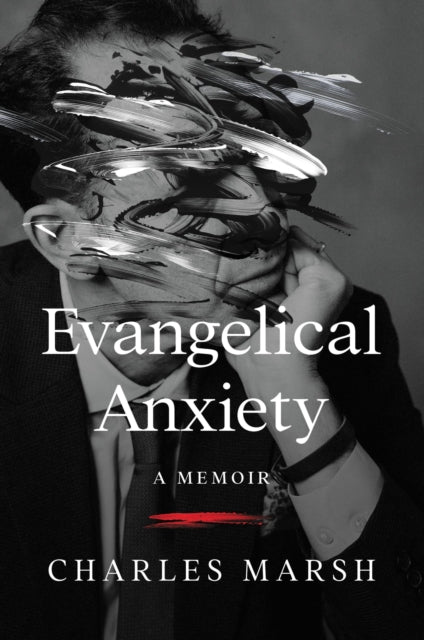 Evangelical Anxiety