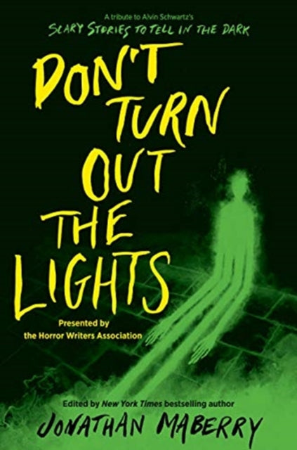 Don't Turn Out the Lights - A Tribute to Alvin Schwartz's Scary Stories to Tell in the Dark
