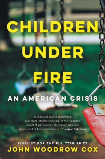 Children Under Fire - An American Crisis