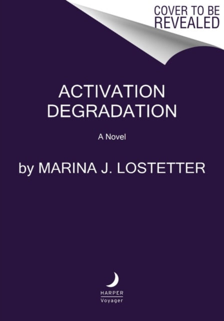 Activation Degradation - A Novel