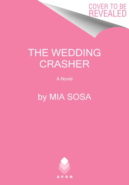The Wedding Crasher - A Novel