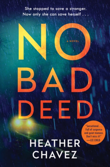 No Bad Deed - A Novel