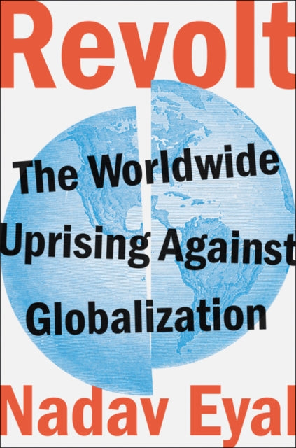 Revolt - The Worldwide Uprising Against Globalization