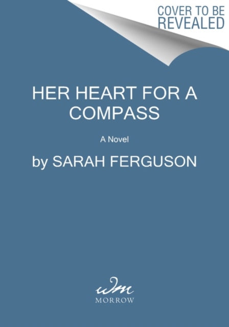 Her Heart for a Compass - A Novel