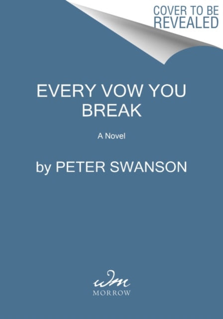 Every Vow You Break - A Novel