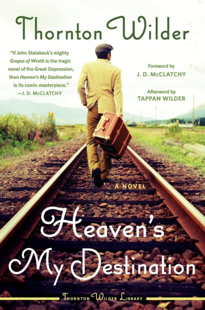 Heaven's My Destination - A Novel