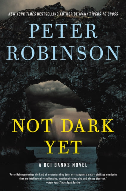 Not Dark Yet - A Novel