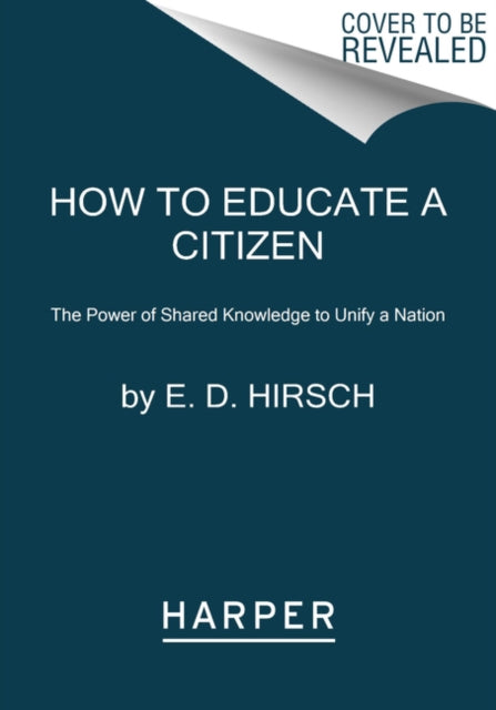 How to Educate a Citizen