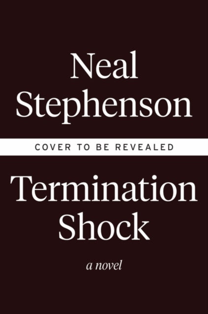 Termination Shock - A Novel