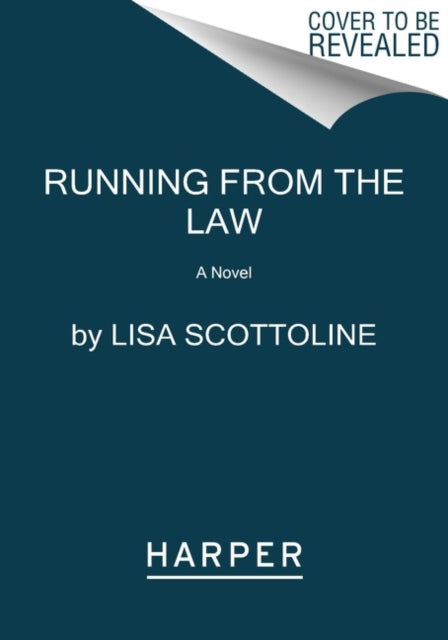 Running from the Law - A Novel