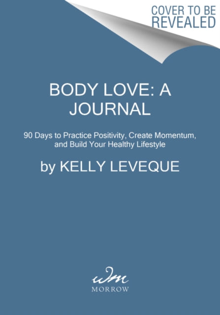 Body Love: A Journal