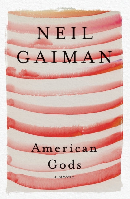 American Gods - A Novel