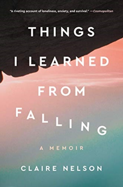 Things I Learned from Falling - A Memoir