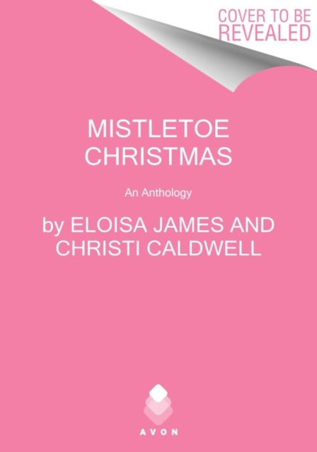 Mistletoe Christmas - An Anthology
