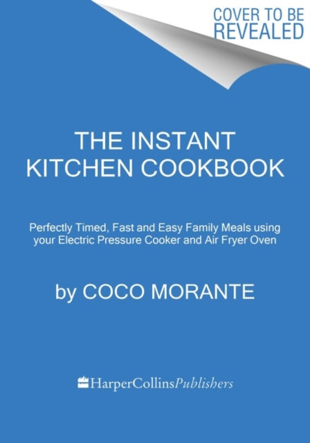 Instant Kitchen Cookbook