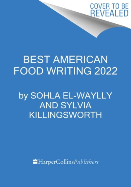 Best American Food Writing 2022