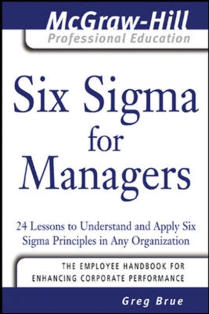 Six Sigma for Managers